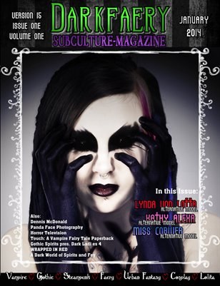 Darkfaery Subculture Magazine: January 2014: Version 15: Issue 1: Volume 1